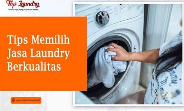Layanan Laundry Yang Cepat Dan Berkualitas