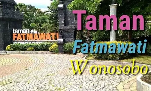 Jadwal Buka Taman Fatmawati Wonosobo